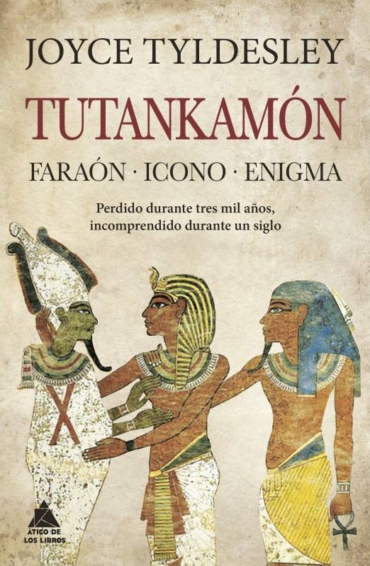 Portada del libro Tutankamón. Faraón. Icono. Enigma. / Ático de los libros