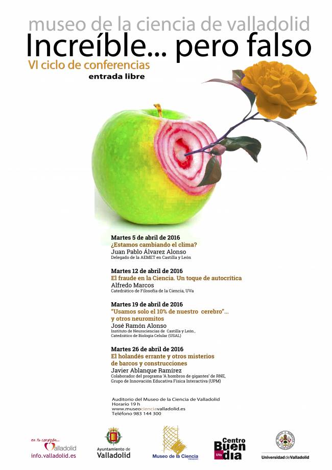 Cartel del VI ciclo de charlas 'Increíble... pero falso'