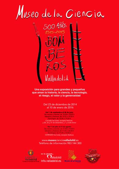 Cartel de la exposición "Bomberos. Valladolid 500 años, 1515 - 2015"
