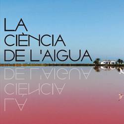 La ciencia del agua: Barcelona: la ciudad del agua. Abastecimiento y uso del agua en la Barcelona antigua