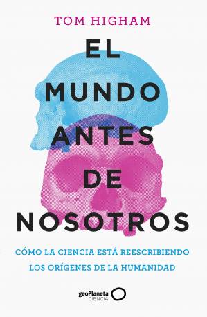 Portada del libro 'El mundo antes de nosotros'. / © Editorial Planeta
