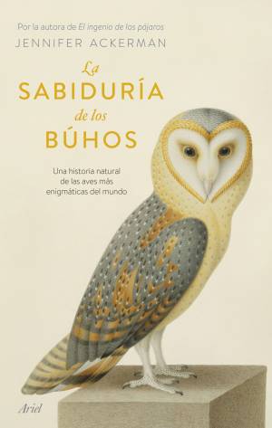 Portada del libro 'La sabiduría de los búhos'. / Ed. Ariel